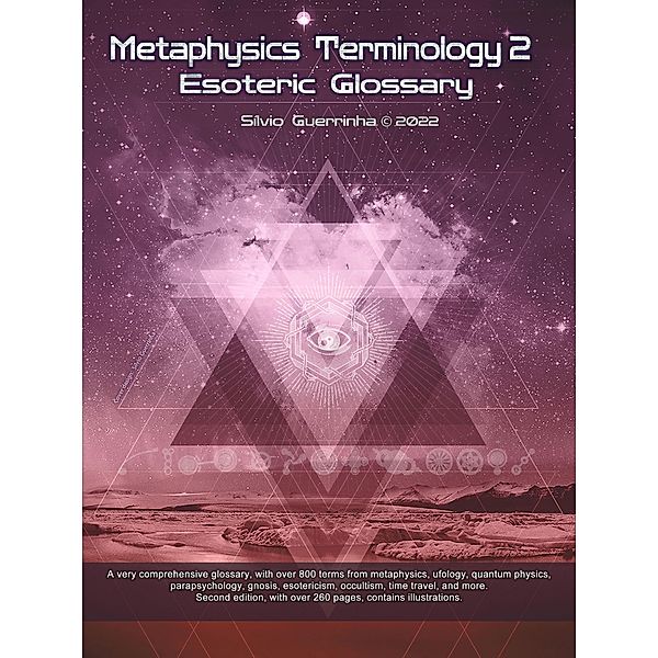 Metaphysics Terminology 2 -Esoteric Glossary, Silvio Guerrinha
