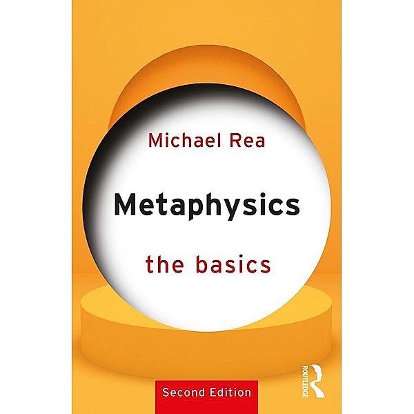 Metaphysics: The Basics, Michael Rea