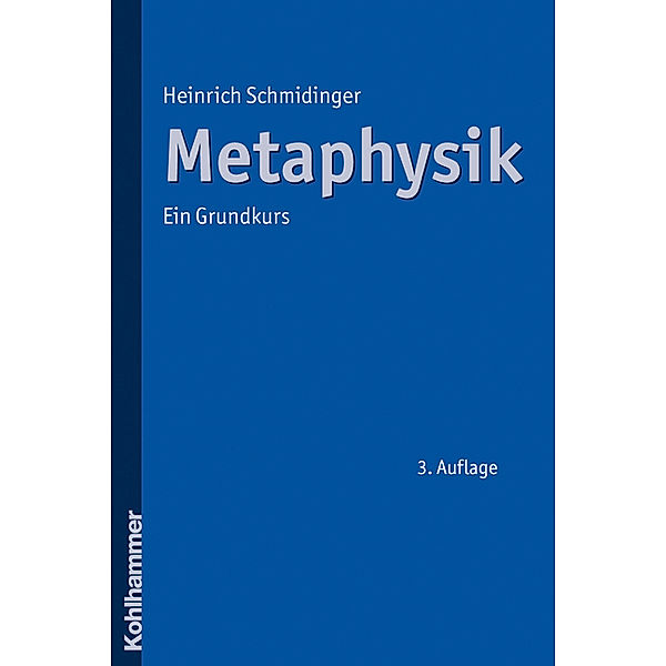 Metaphysik, Heinrich Schmidinger