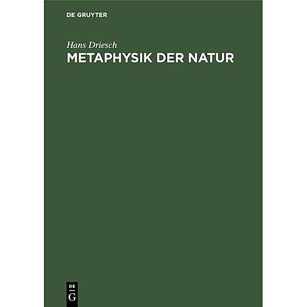 Metaphysik der Natur, Hans Driesch