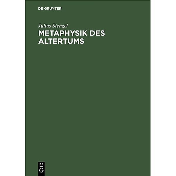 Metaphysik des Altertums, Julius Stenzel