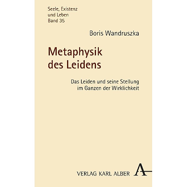 Metaphysik des Leidens, Boris Wandruszka