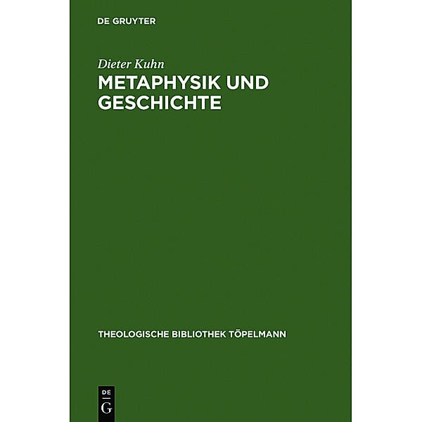Metaphysik und Geschichte, Dieter Kuhn