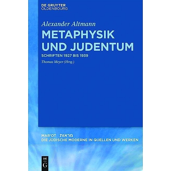Metaphysik und Judentum, Alexander Altmann