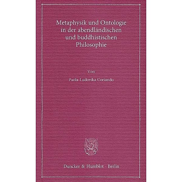 Metaphysik und Ontologie in der abendländischen und buddhistischen Philosophie, Paola-Ludovika Coriando