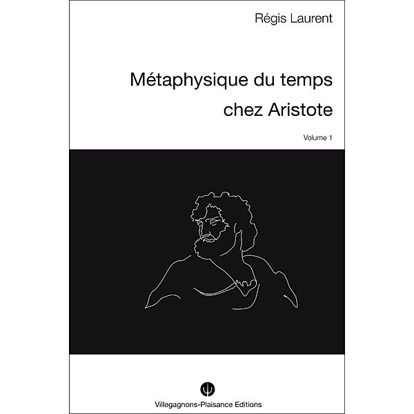 Métaphysique du temps chez Aristote -I-, Régis Laurent