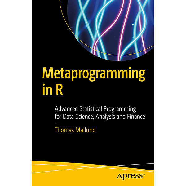 Metaprogramming in R, Thomas Mailund