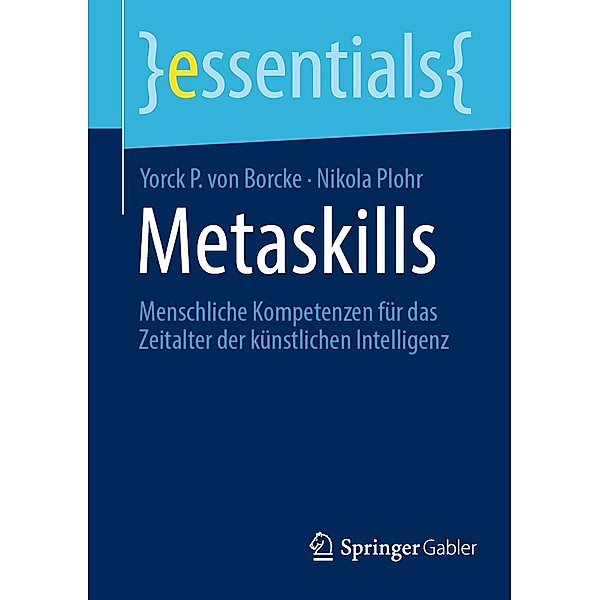 Metaskills / essentials, Yorck P. von Borcke, Nikola Plohr