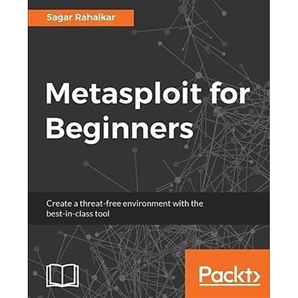 Metasploit for Beginners, Sagar Rahalkar