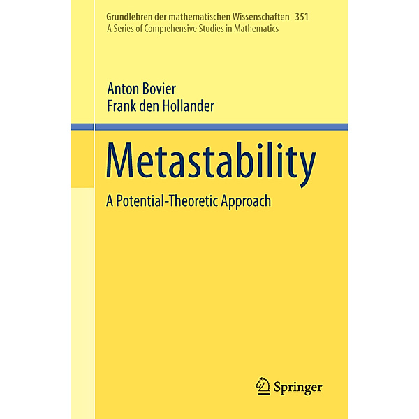 Metastability, Anton Bovier, Frank den Hollander