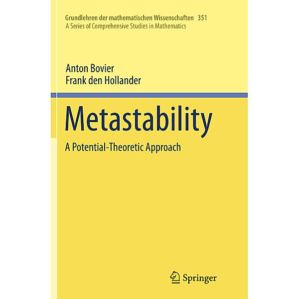 Metastability, Anton Bovier, Frank den Hollander