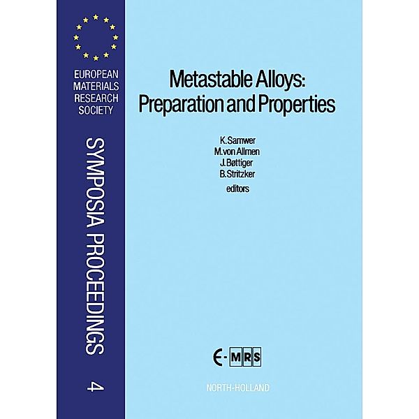Metastable Alloys: Preparation and Properties