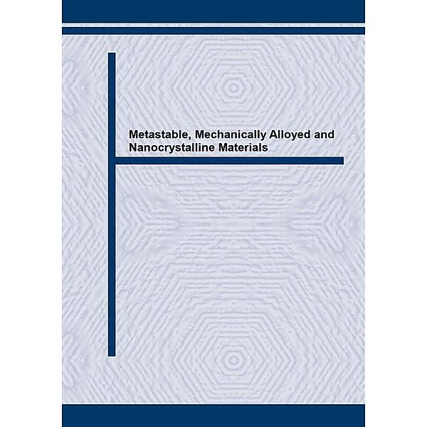 Metastable, Mechanically Alloyed and Nanocrystalline Materials 1995