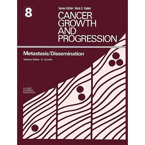 Metastasis / Dissemination / Cancer Growth and Progression Bd.8