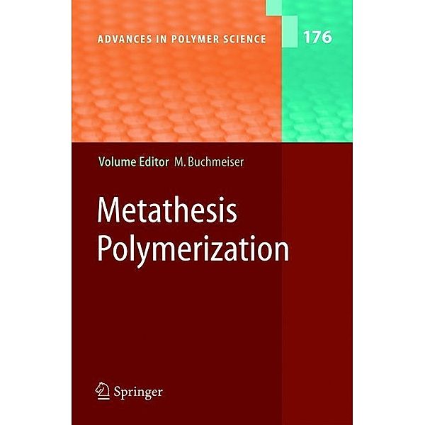 Metathesis Polymerization