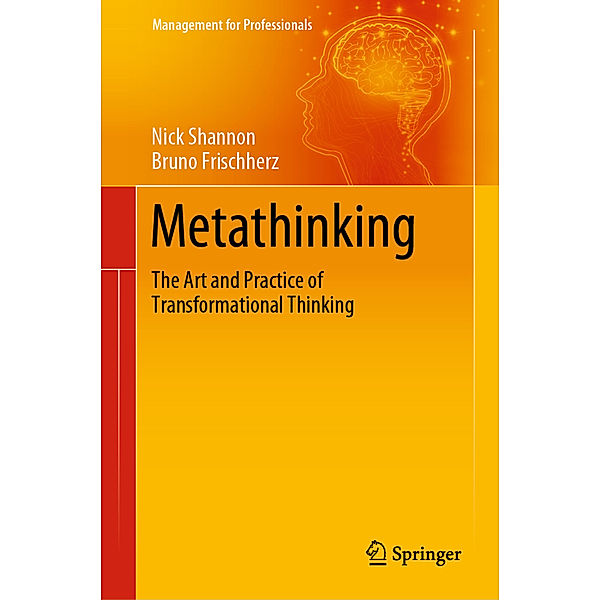 Metathinking, Nick Shannon, Bruno Frischherz