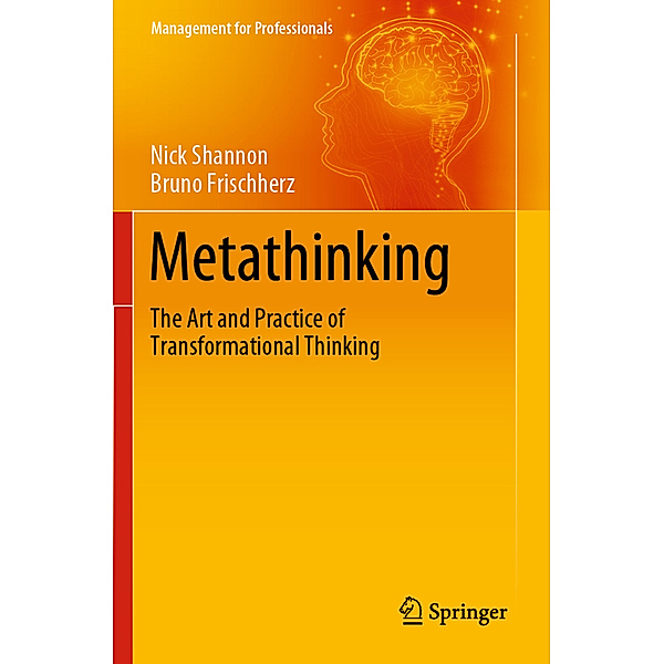 Metathinking, Nick Shannon, Bruno Frischherz