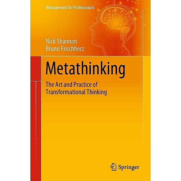 Metathinking / Management for Professionals, Nick Shannon, Bruno Frischherz