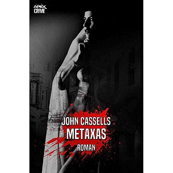 METAXAS, John Cassells