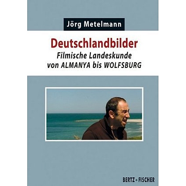 Metelmann, J: Deutschlandbilder, Jörg Metelmann