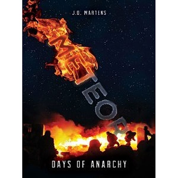 Meteor: Days of Anarchy, J.D. Martens