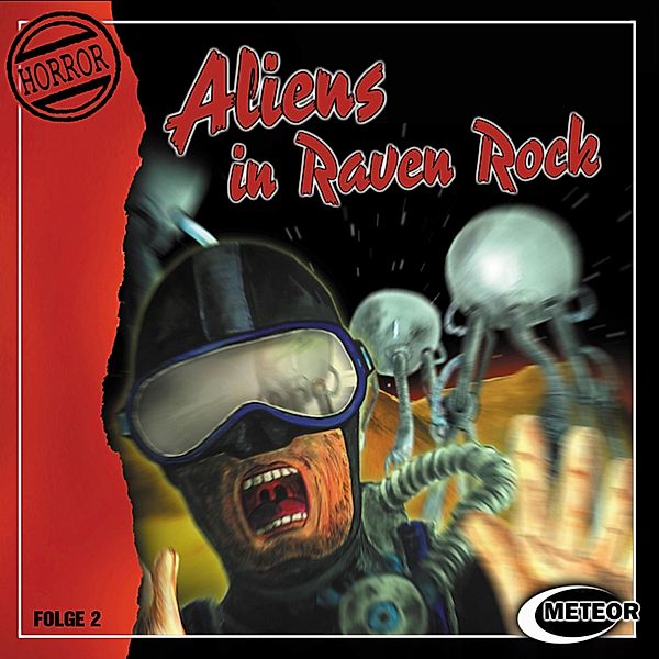 Meteor Horror - 2 - Aliens in Raven Rock, Sascha Gutzeit, Nikolaus Hartmann