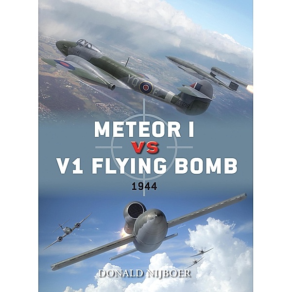 Meteor I vs V1 Flying Bomb / Duel, Donald Nijboer