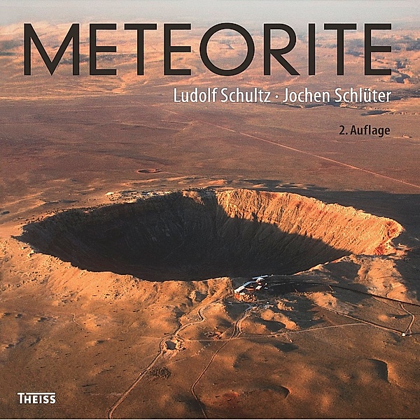 Meteorite, Ludolf Schultz, Jochen Schlüter