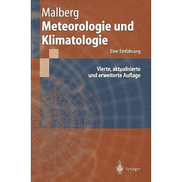 Meteorologie und Klimatologie / Springer-Lehrbuch, Horst Malberg