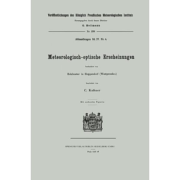 Meteorologisch-optische Erscheinungen / Veröffentlichungen des Königlich Preußischen Meterologischen Instituts, Carl Kassner