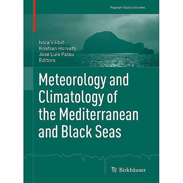 Meteorology and Climatology of the Mediterranean and Black Seas