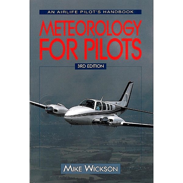 Meteorology For Pilots, Mike Wickson