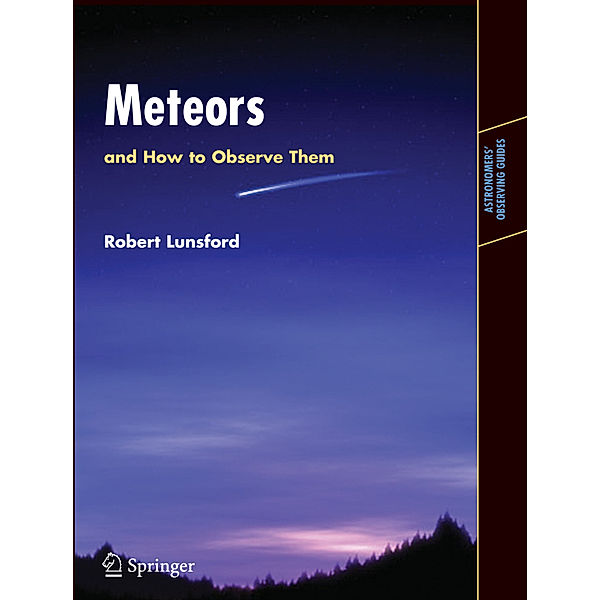 Meteors and How to Observe Them, Robert Lunsford