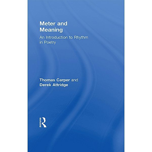 Meter and Meaning, Thomas Carper, Derek Attridge