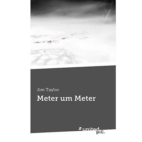 Meter um Meter, Jim Taylor