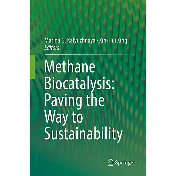Methane Biocatalysis: Paving the Way to Sustainability