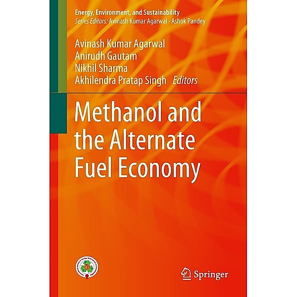 Methanol and the Alternate Fuel Economy / Energy, Environment, and Sustainability