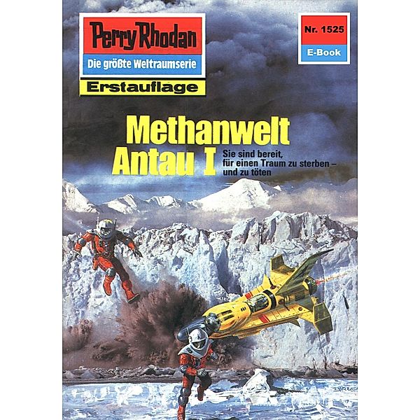 Methanwelt Antau I (Heftroman) / Perry Rhodan-Zyklus Die Linguiden Bd.1525, H. G. Francis