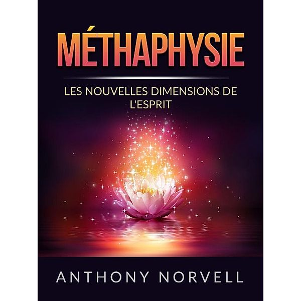 Méthaphysie (Traduit), Anthony Norvell