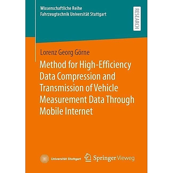 Method for High-Efficiency Data Compression and Transmission of Vehicle Measurement Data Through Mobile Internet, Lorenz Georg Görne