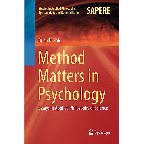 Method Matters in Psychology, Brian D. Haig