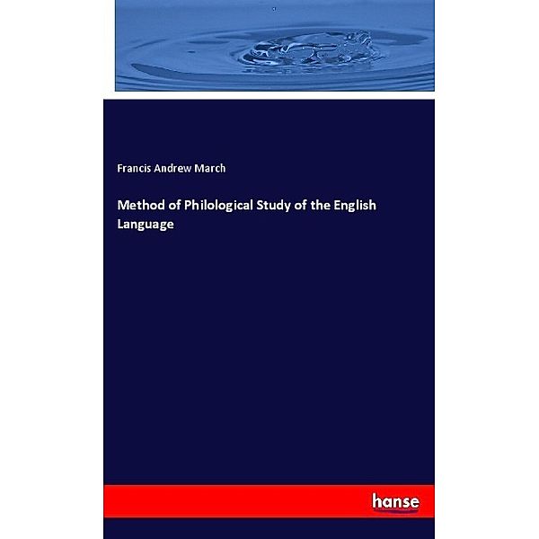 Method of Philological Study of the English Language, Francis Andrew March