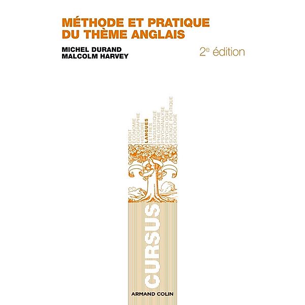 Méthode et pratique du thème anglais / Langues, Michel Durand, Malcolm Harvey