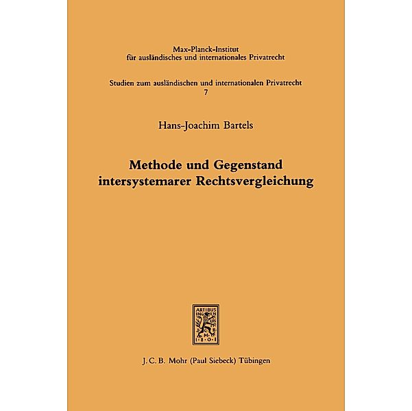 Methode und Gegenstand intersystemarer Rechtsvergleichung, Hans J. Bartels