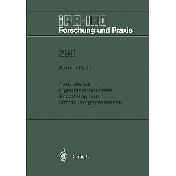 Methode zur ergebnisorientierten Gestaltung von Entwicklungsprozessen, Patrick Nohe