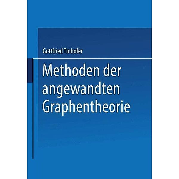 Methoden der angewandten Graphentheorie, G. Tinhofer