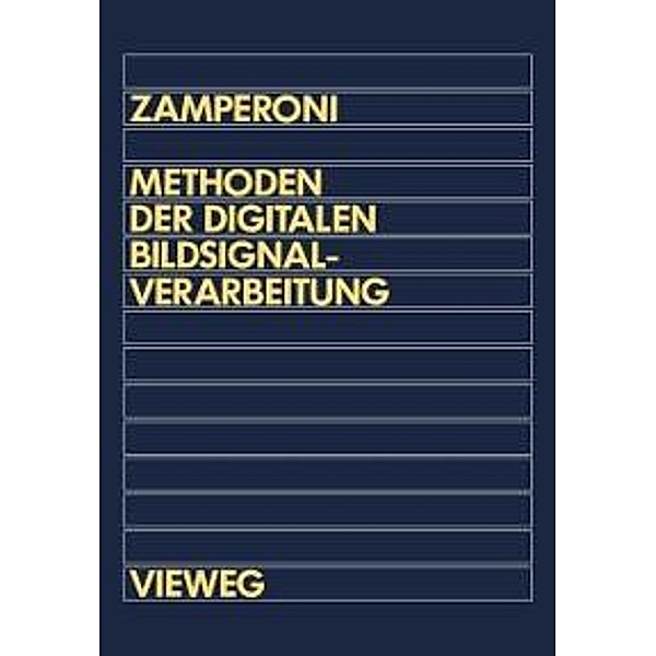 Methoden der digitalen Bildsignalverarbeitung, Piero Zamperoni