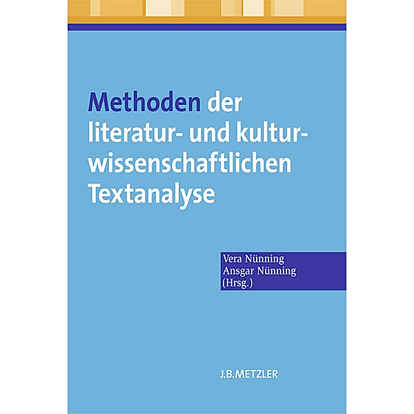 Methoden der literatur- und kulturwissenschaftlichen Textanalyse