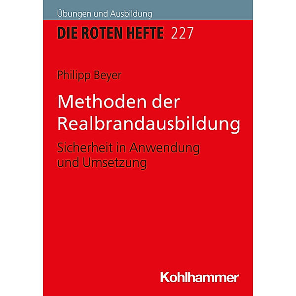 Methoden der Realbrandausbildung, Philipp Beyer