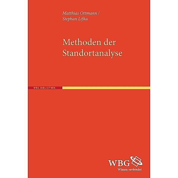 Methoden der Standortanalyse, Henning Ottmann, Stephan Friedrich Lifka